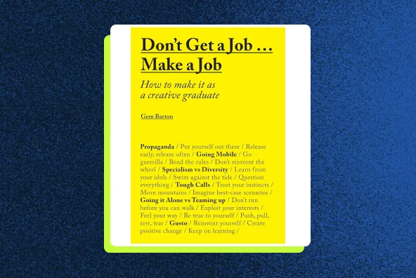 Don't Get a Job, Make a Job