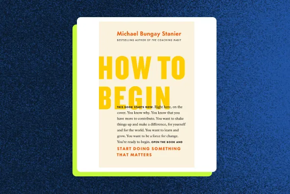 How to Begin