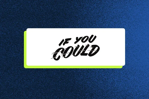If You Could Jobs