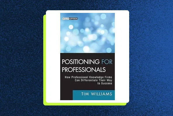 Positioning for Professionals