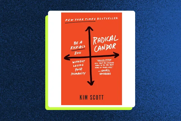 Radical Candor