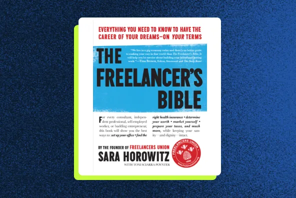 The Freelancer's Bible – Sara Horowitz