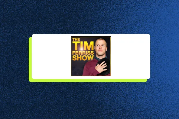The Tim Ferriss Show