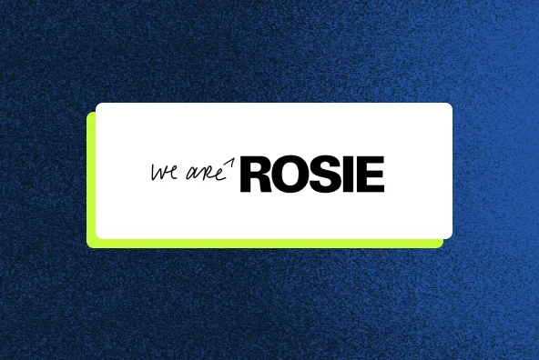 We Are Rosie