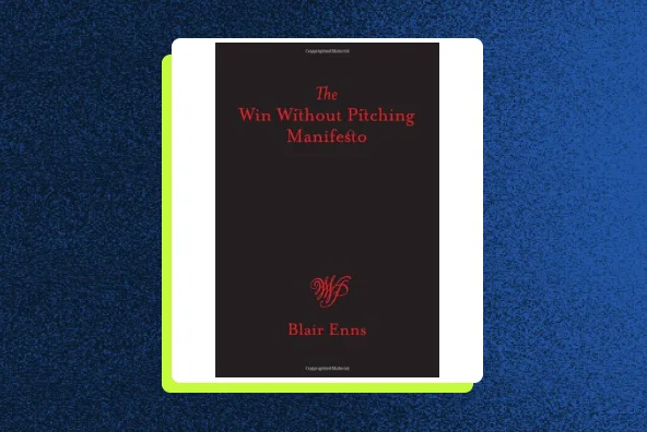 The Win Without Pitching Manifesto